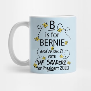 B is for Bernie Sanders for President 2020 Digital Art Mug